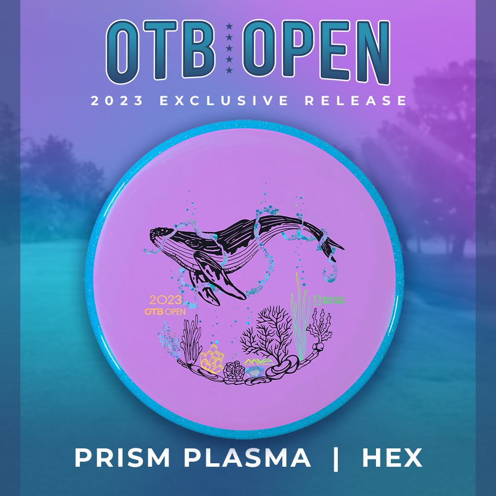 Prism Plasma Hex OTB Open Exclusive
